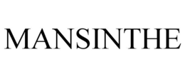 MANSINTHE trademark