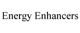 ENERGY ENHANCERS trademark