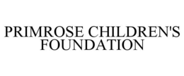 PRIMROSE CHILDREN'S FOUNDATION trademark