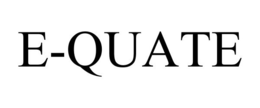 E-QUATE trademark
