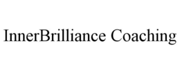 INNERBRILLIANCE COACHING trademark