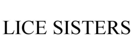 LICE SISTERS trademark