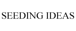 SEEDING IDEAS trademark