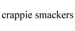 CRAPPIE SMACKERS trademark