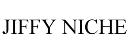 JIFFY NICHE trademark