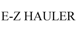 E-Z HAULER trademark