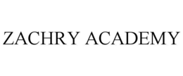 ZACHRY ACADEMY trademark