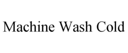 MACHINE WASH COLD trademark