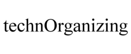 TECHNORGANIZING trademark