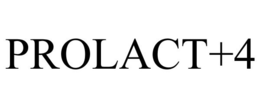 PROLACT+4 trademark