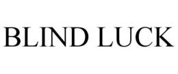 BLIND LUCK trademark
