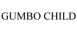 GUMBO CHILD trademark