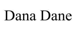DANA DANE trademark