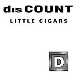 DIS COUNT LITTLE CIGARS D trademark