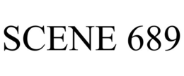 SCENE 689 trademark