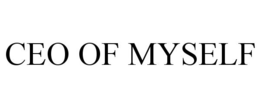 CEO OF MYSELF trademark