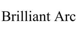 BRILLIANT ARC trademark
