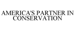 AMERICA'S PARTNER IN CONSERVATION trademark