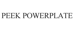 PEEK POWERPLATE trademark
