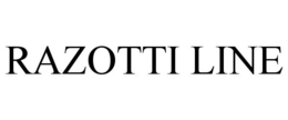 RAZOTTI LINE trademark