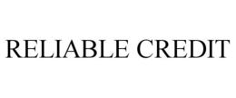 RELIABLE CREDIT trademark