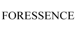FORESSENCE trademark