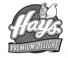 HAYS PREMIUM DELIGHT trademark