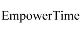 EMPOWERTIME trademark