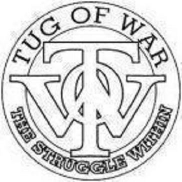 TOW TUG OF WAR THE STRUGGLE WITHIN trademark