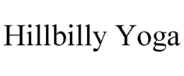 HILLBILLY YOGA trademark