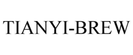 TIANYI-BREW trademark