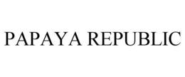 PAPAYA REPUBLIC trademark