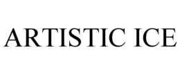 ARTISTIC ICE trademark