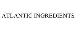 ATLANTIC INGREDIENTS trademark