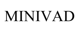 MINIVAD trademark