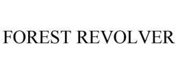 FOREST REVOLVER trademark