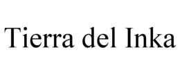 TIERRA DEL INKA trademark