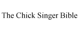 THE CHICK SINGER BIBLE trademark