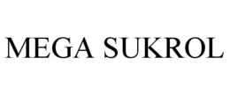 MEGA SUKROL trademark