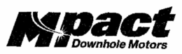 MPACT DOWNHOLE MOTORS trademark