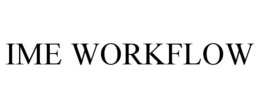 IME WORKFLOW trademark