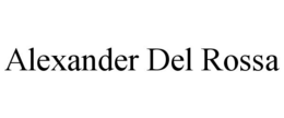ALEXANDER DEL ROSSA trademark