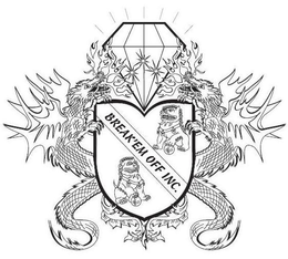 BREAK'EM OFF INC. trademark