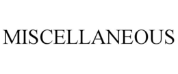 MISCELLANEOUS trademark