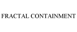 FRACTAL CONTAINMENT trademark