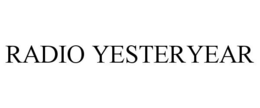 RADIO YESTERYEAR trademark