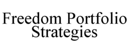 FREEDOM PORTFOLIO STRATEGIES trademark