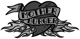MOTHER BURGER trademark