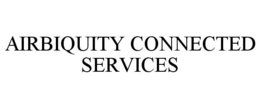 AIRBIQUITY CONNECTED SERVICES trademark