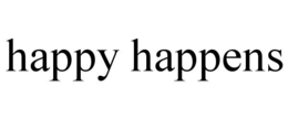 HAPPY HAPPENS trademark